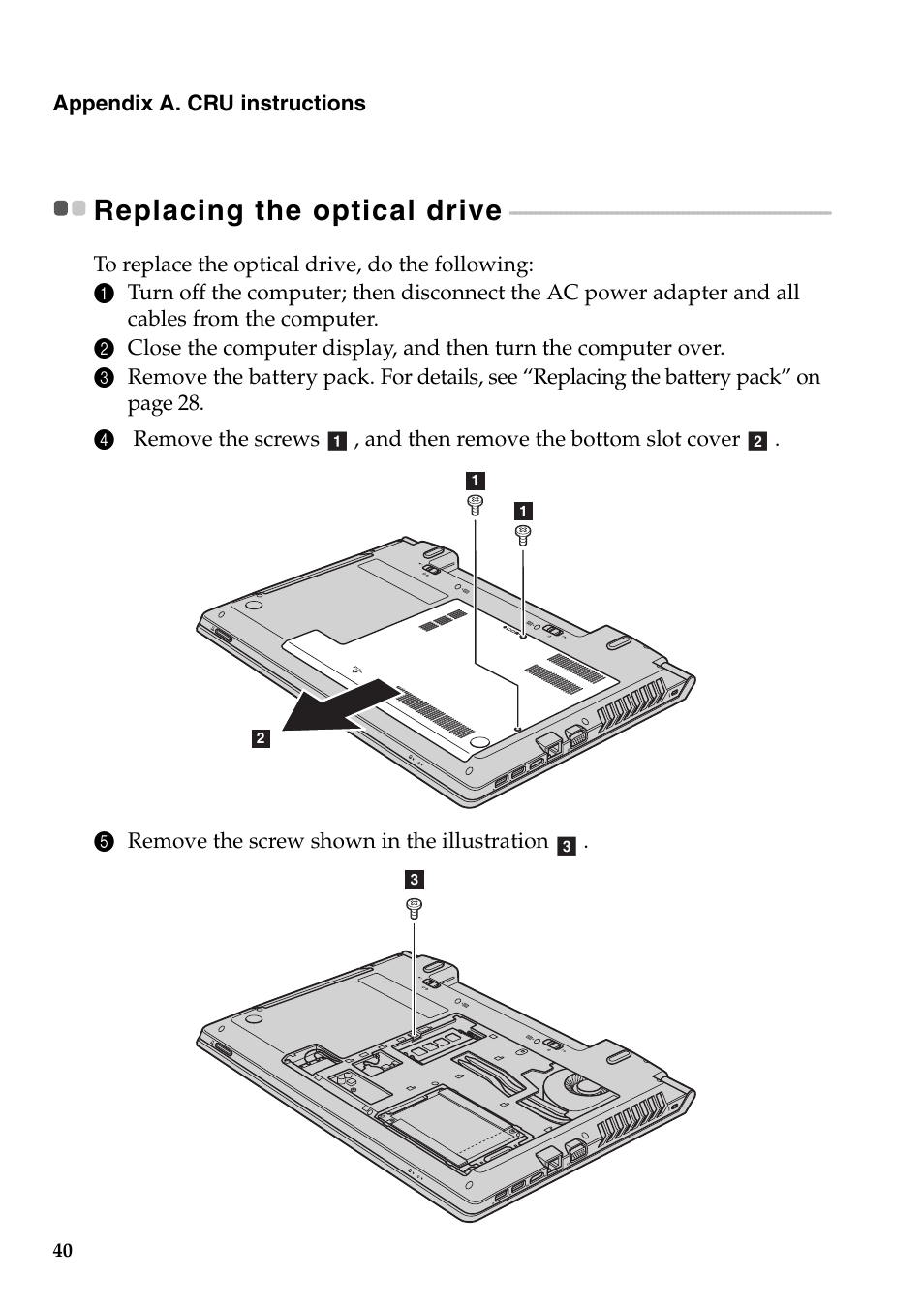 Replacing the optical drive, Appendix a. cru instructions | Lenovo B5400 Notebook User Manual | Page 46 / 50