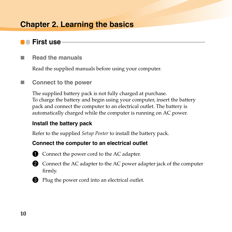 Chapter 2. learning the basics, First use | Lenovo IdeaPad Y560 User Manual | Page 24 / 146