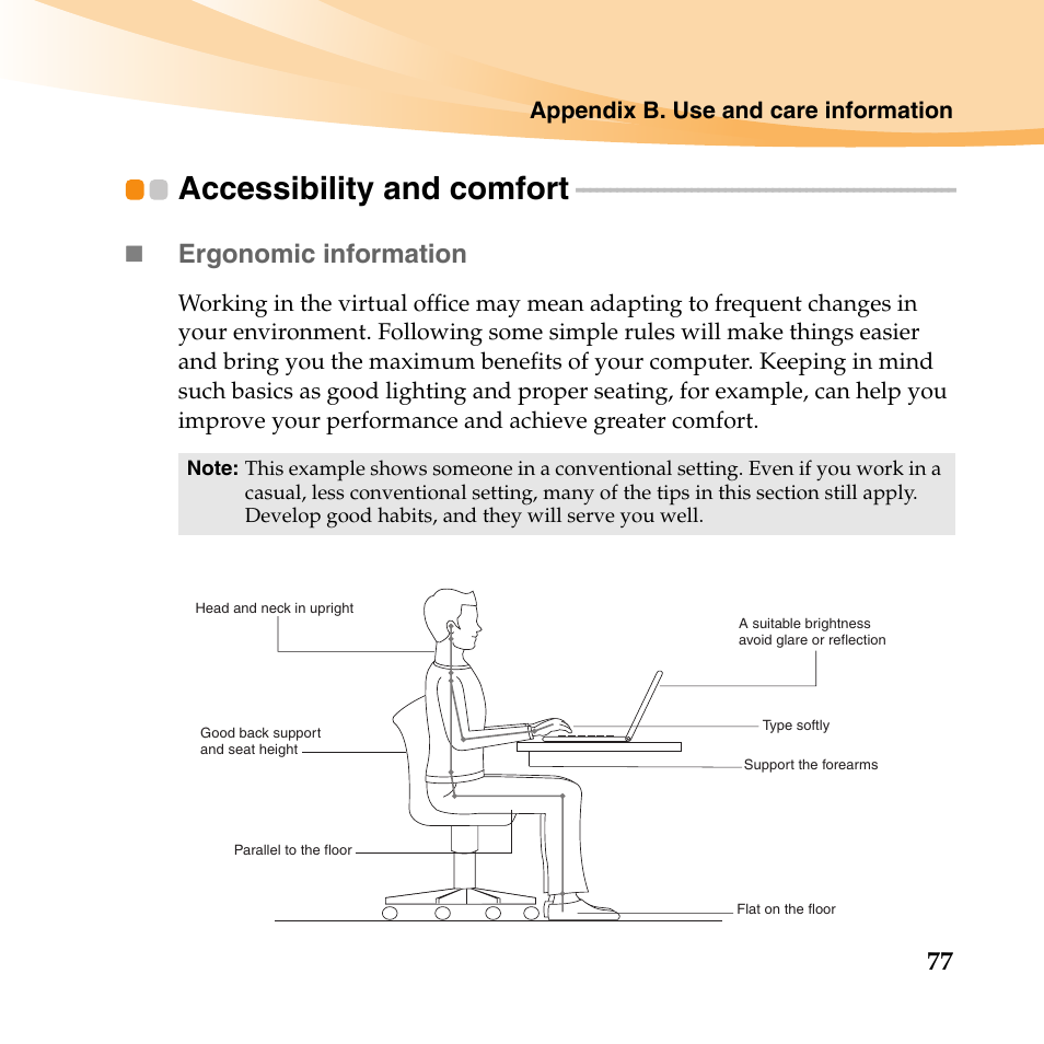 Accessibility and comfort, Ergonomic information | Lenovo IdeaPad Y560 User Manual | Page 91 / 146