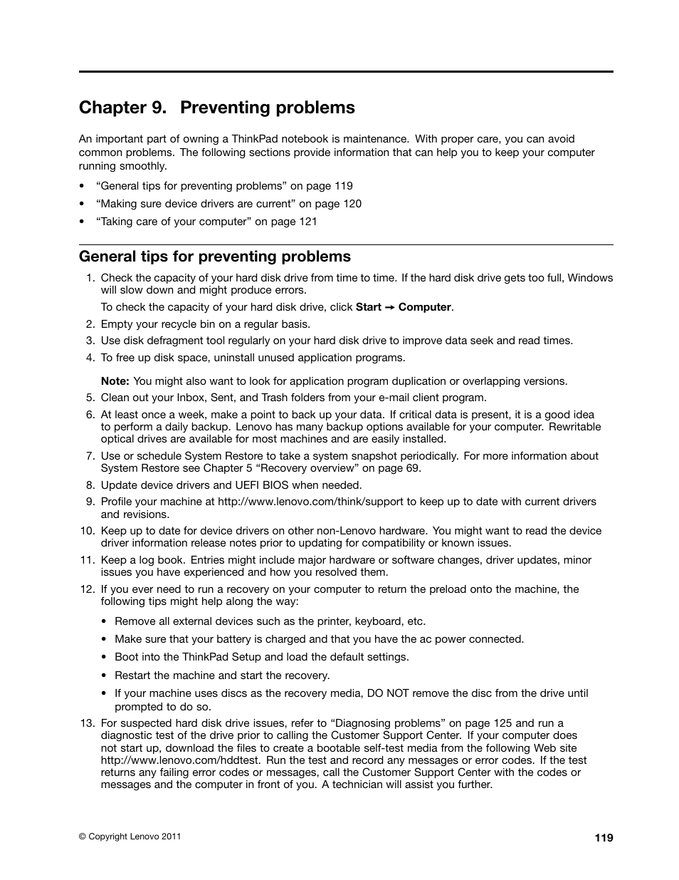 Chapter 9. preventing problems, General tips for preventing problems, General tips for preventing problems” on | Lenovo IdeaPad U300e User Manual | Page 135 / 181