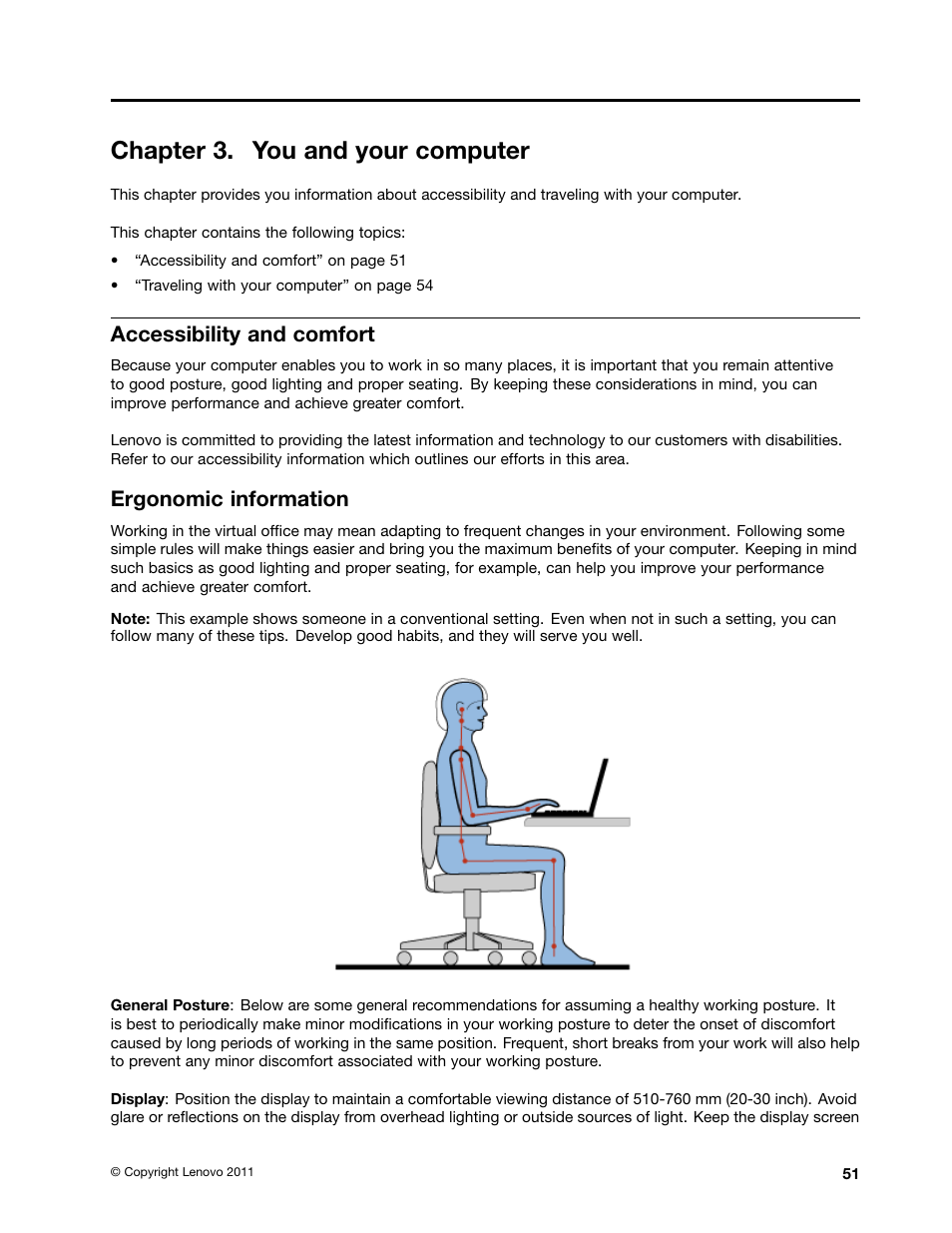 Chapter 3. you and your computer, Accessibility and comfort, Ergonomic information | Lenovo IdeaPad U300e User Manual | Page 67 / 181