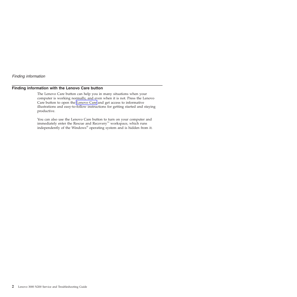 Finding information with the lenovo care button, Finding, Information | With, Lenovo, Care, Button | Lenovo 3000 N200 Notebook User Manual | Page 12 / 70