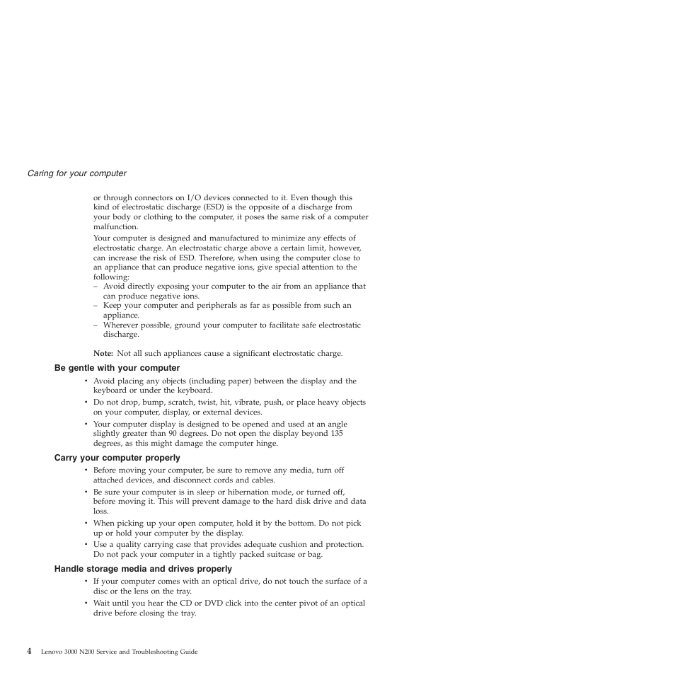 Be gentle with your computer, Carry your computer properly, Handle storage media and drives properly | Gentle, With, Your, Computer, Carry, Properly, Handle | Lenovo 3000 N200 Notebook User Manual | Page 14 / 70