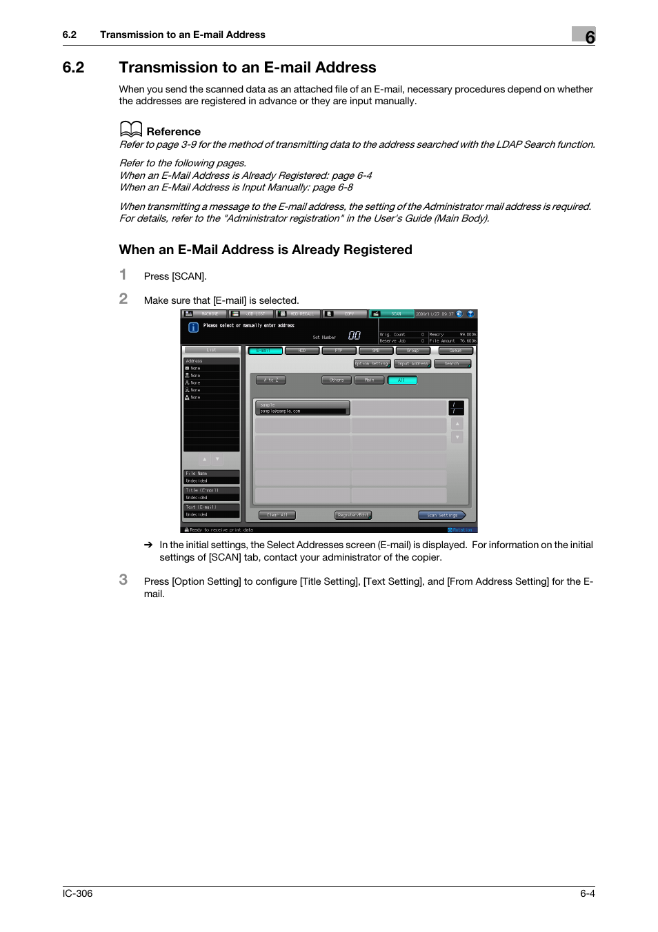 2 transmission to an e-mail address, When an e-mail address is already registered, Transmission to an e-mail address -4 | Transmission to an e-mail address (p. 6-4) | Konica Minolta bizhub PRESS C8000e User Manual | Page 60 / 101