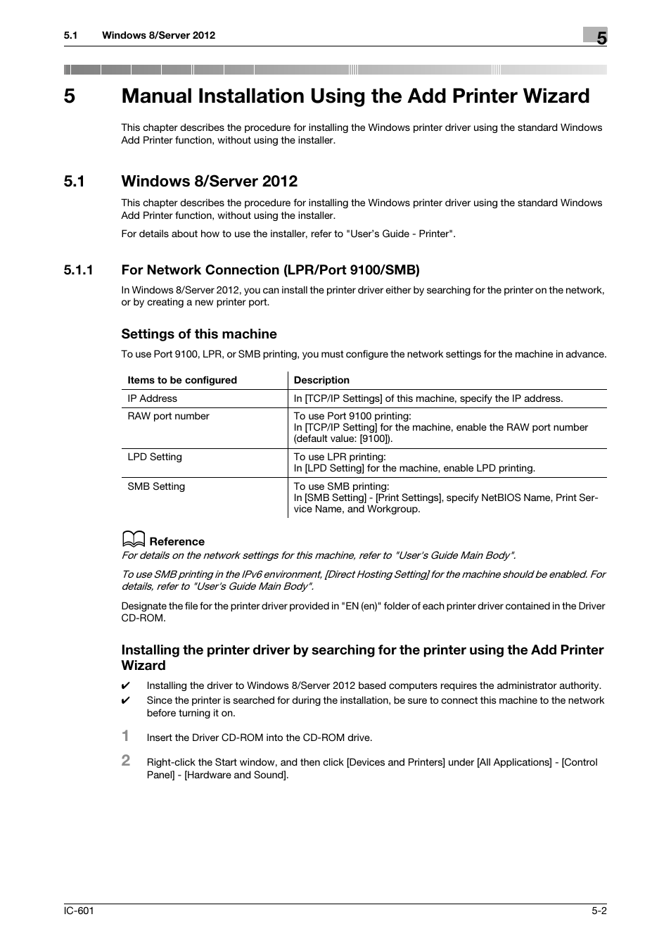 5 manual installation using the add printer wizard, 1 windows 8/server 2012, 1 for network connection (lpr/port 9100/smb) | Settings of this machine, Manual installation using the add printer wizard, Windows 8/server 2012 -2, For network connection (lpr/port 9100/smb) -2, P. 5-2, 5manual installation using the add printer wizard | Konica Minolta bizhub PRESS C8000e User Manual | Page 42 / 255