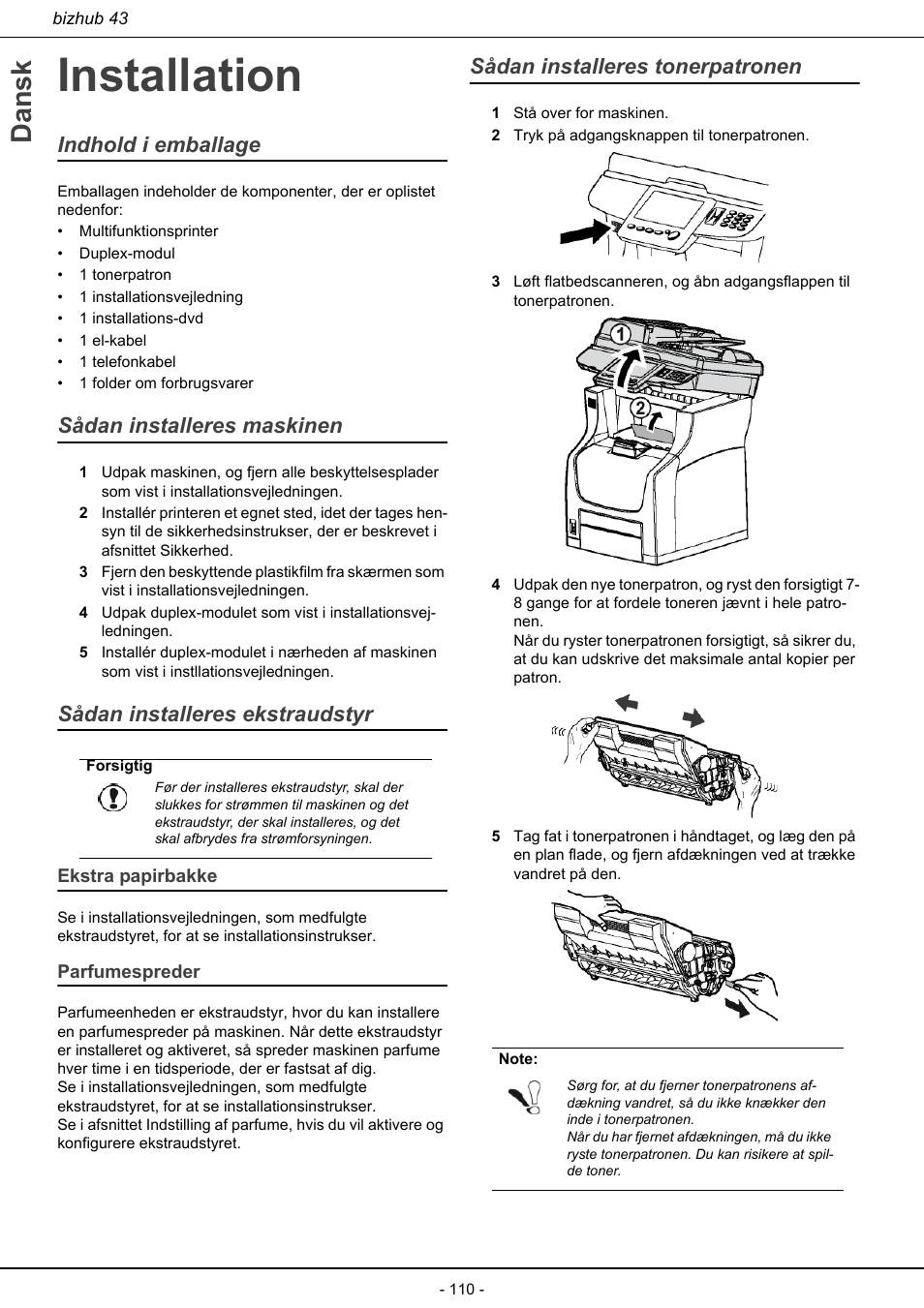 Installation, Ekstra papirbakke parfumespreder, Sådan installeres tonerpatronen | Dansk, Indhold i emballage, Sådan installeres maskinen, Sådan installeres ekstraudstyr | Konica Minolta bizhub 43 User Manual | Page 112 / 258