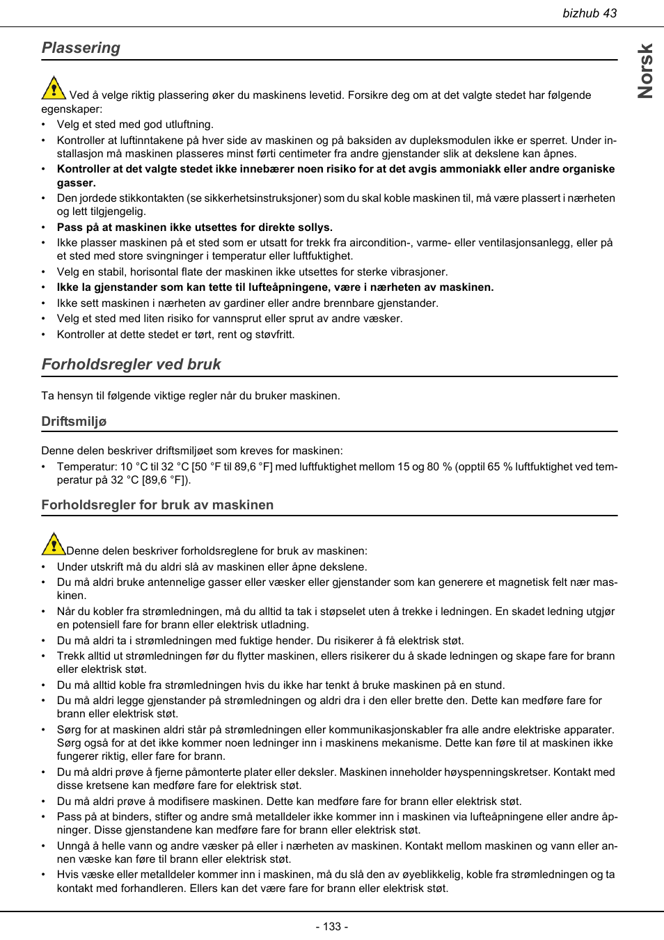 Plassering forholdsregler ved bruk, Driftsmiljø forholdsregler for bruk av maskinen, Norsk | Plassering, Forholdsregler ved bruk | Konica Minolta bizhub 43 User Manual | Page 135 / 258