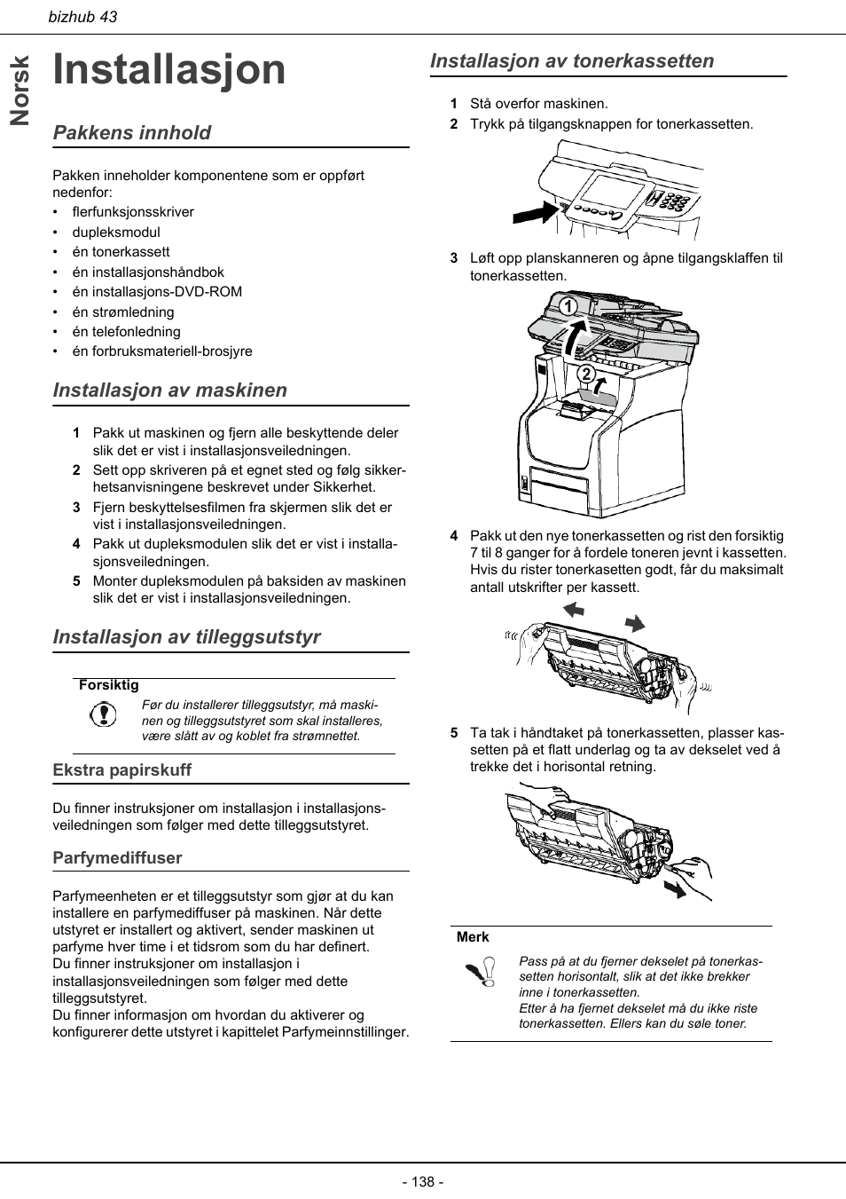 Installasjon, Ekstra papirskuff parfymediffuser, Installasjon av tonerkassetten | Norsk, Pakkens innhold, Installasjon av maskinen, Installasjon av tilleggsutstyr | Konica Minolta bizhub 43 User Manual | Page 140 / 258