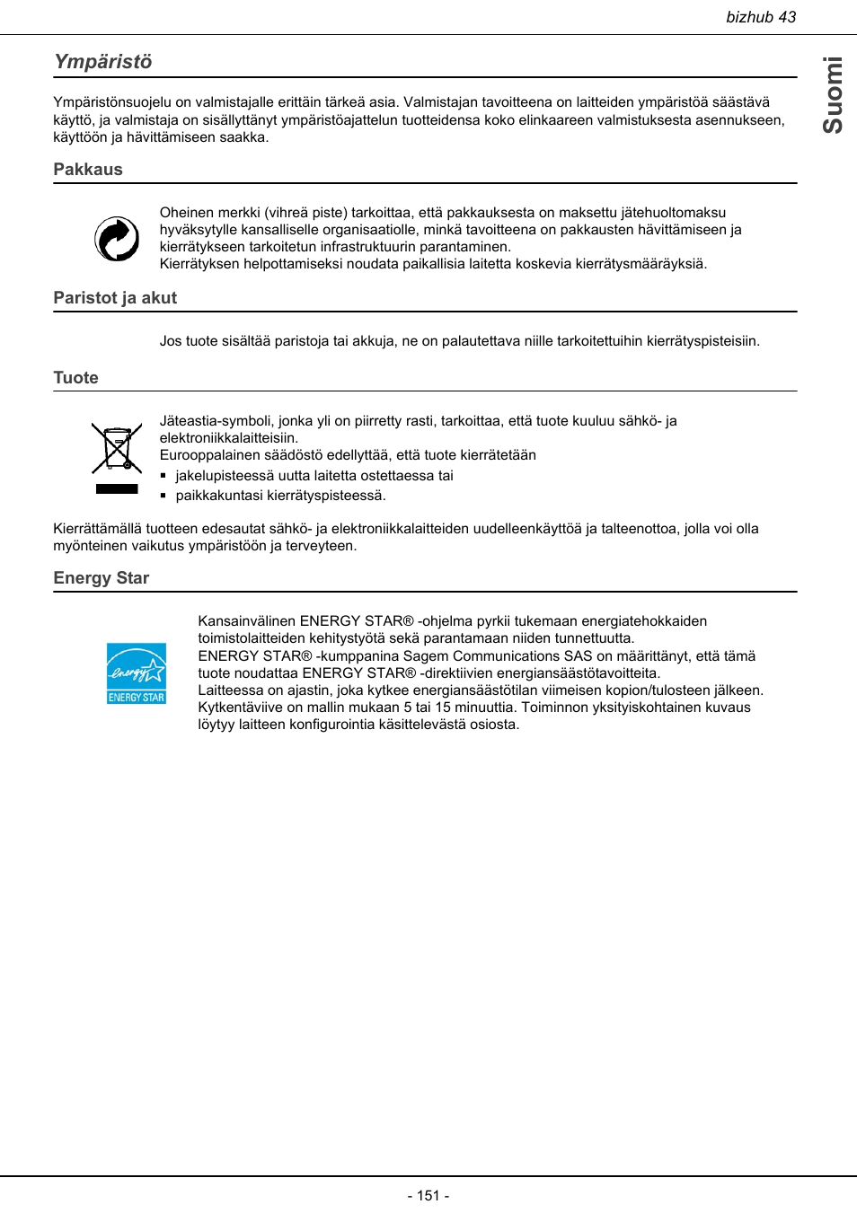 Ympäristö, Pakkaus paristot ja akut tuote energy star, Suomi | Pakkaus, Paristot ja akut, Tuote, Energy star | Konica Minolta bizhub 43 User Manual | Page 153 / 258