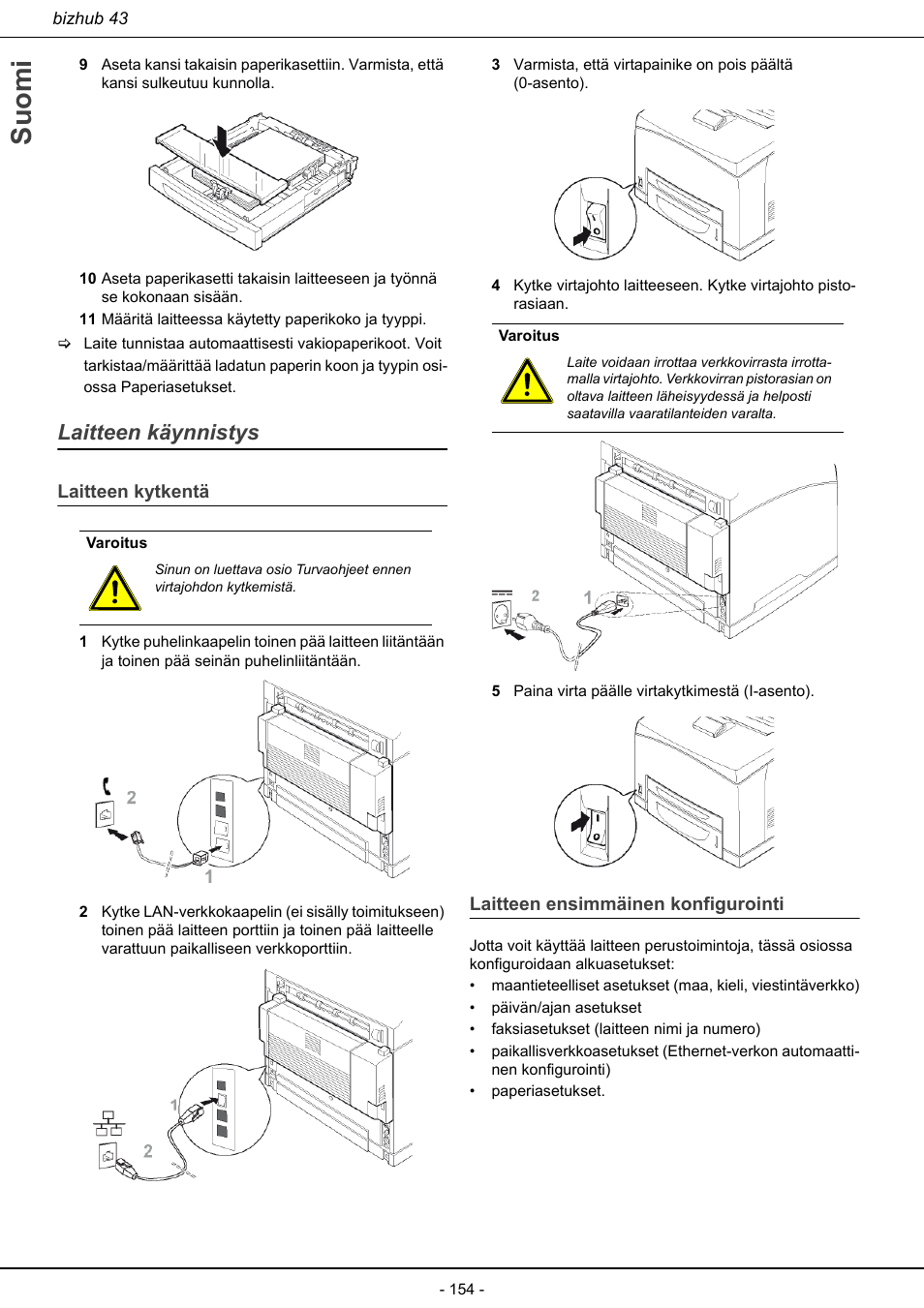 Laitteen käynnistys, Suomi | Konica Minolta bizhub 43 User Manual | Page 156 / 258