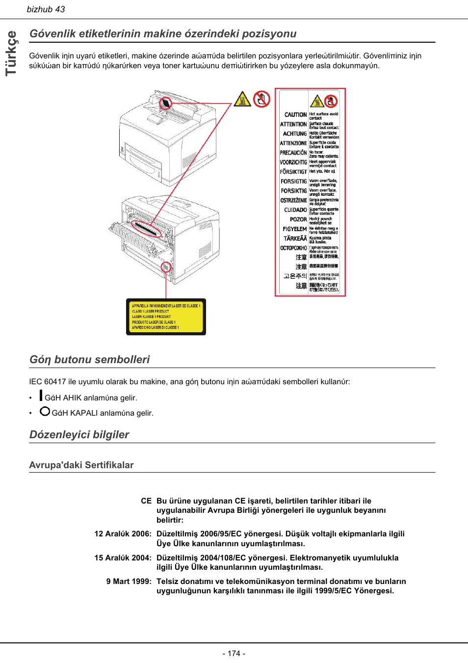 Avrupa'daki sertifikalar, Türkçe, Gόvenlik etiketlerinin makine όzerindeki pozisyonu | Gόη butonu sembolleri, Dόzenleyici bilgiler | Konica Minolta bizhub 43 User Manual | Page 176 / 258