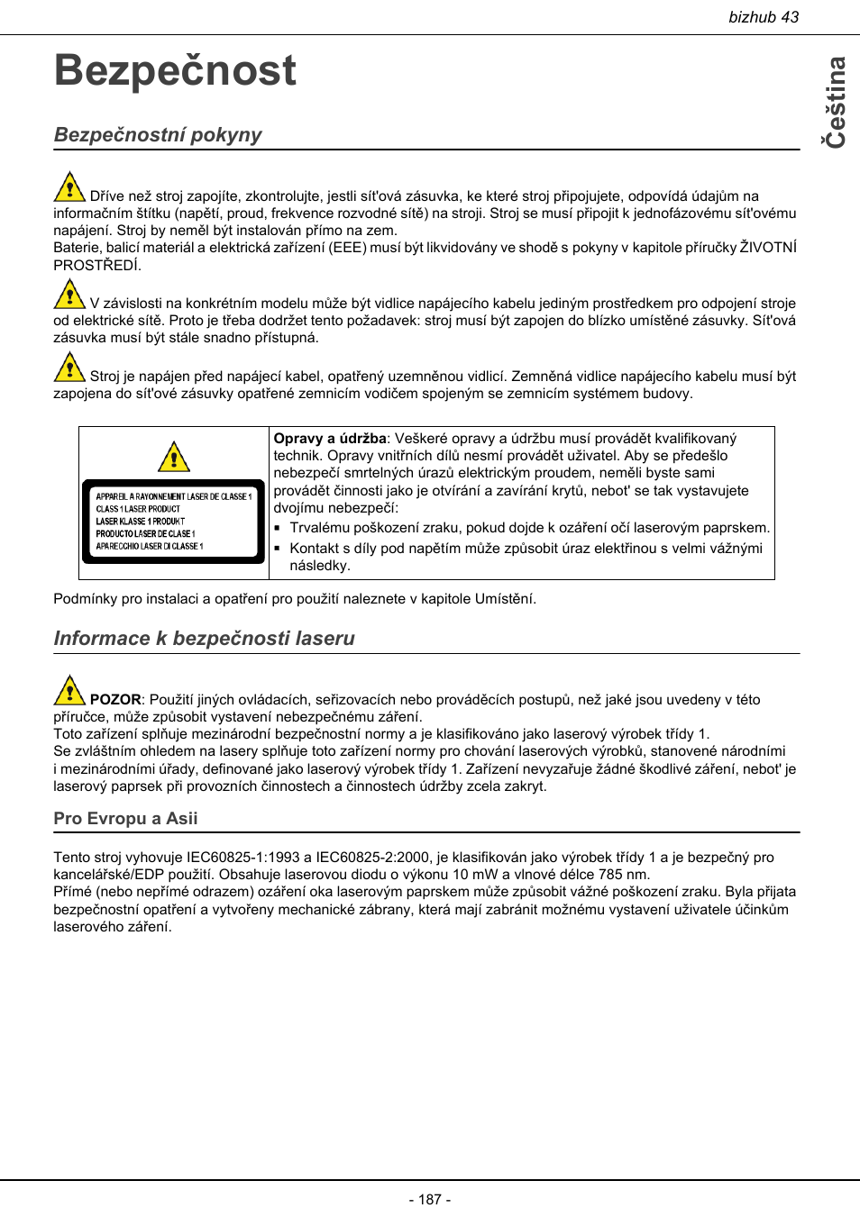 Bezpečnost, Bezpečnostní pokyny informace k bezpečnosti laseru, Pro evropu a asii | Čeština, Bezpečnostní pokyny, Informace k bezpečnosti laseru | Konica Minolta bizhub 43 User Manual | Page 189 / 258