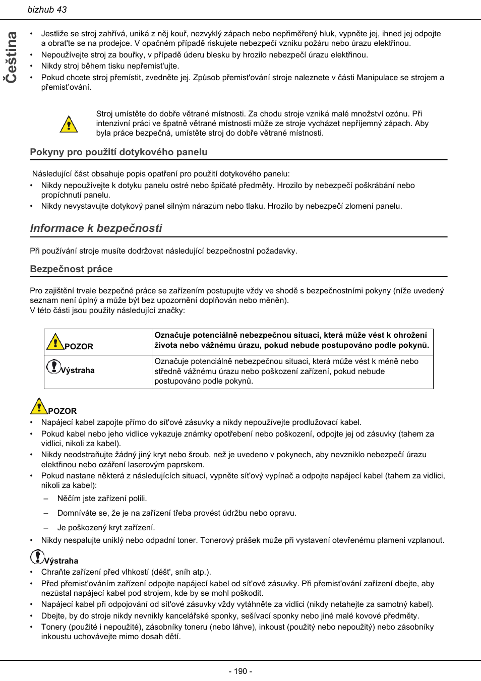 Pokyny pro použití dotykového panelu, Informace k bezpečnosti, Bezpečnost práce | Čeština | Konica Minolta bizhub 43 User Manual | Page 192 / 258