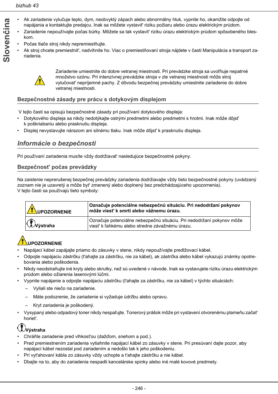 Informácie o bezpečnosti, Bezpečnost' počas prevádzky, Sloven čina | Konica Minolta bizhub 43 User Manual | Page 248 / 258