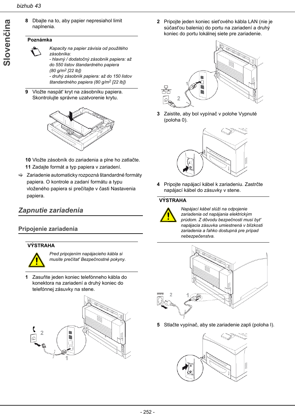 Zapnutie zariadenia, Pripojenie zariadenia, Sloven čina | Konica Minolta bizhub 43 User Manual | Page 254 / 258