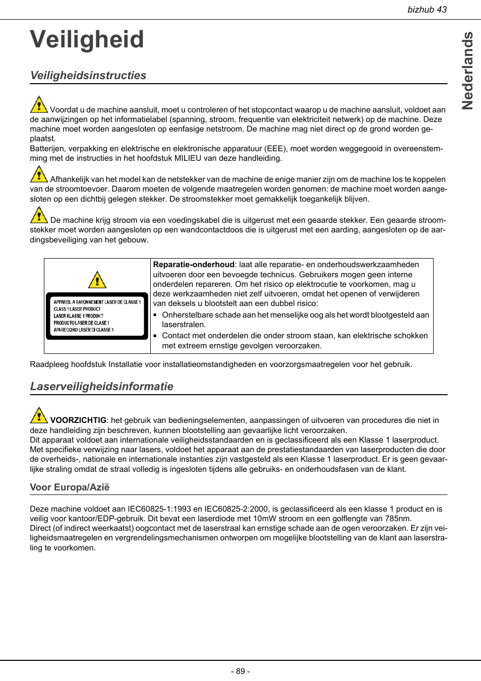 Veiligheid, Veiligheidsinstructies laserveiligheidsinformatie, Voor europa/azië | Nederlands, Veiligheidsinstructies, Laserveiligheidsinformatie | Konica Minolta bizhub 43 User Manual | Page 91 / 258