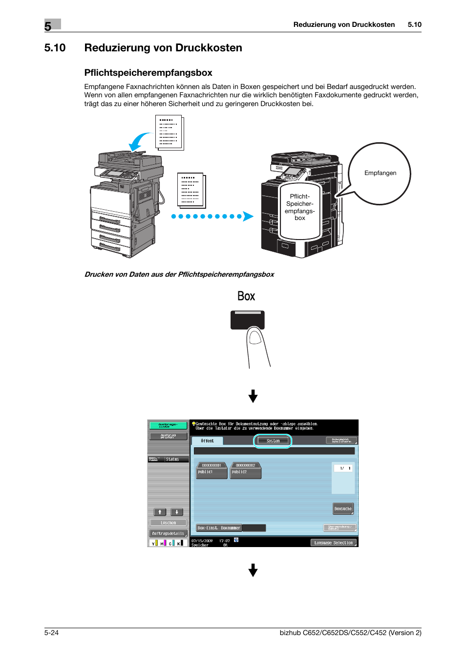 10 reduzierung von druckkosten, Pflichtspeicherempfangsbox | Konica Minolta BIZHUB C652DS User Manual | Page 238 / 338