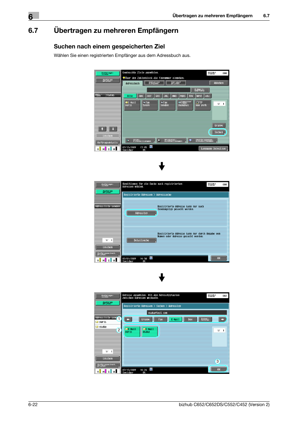 7 übertragen zu mehreren empfängern, Suchen nach einem gespeicherten ziel | Konica Minolta BIZHUB C652DS User Manual | Page 266 / 338