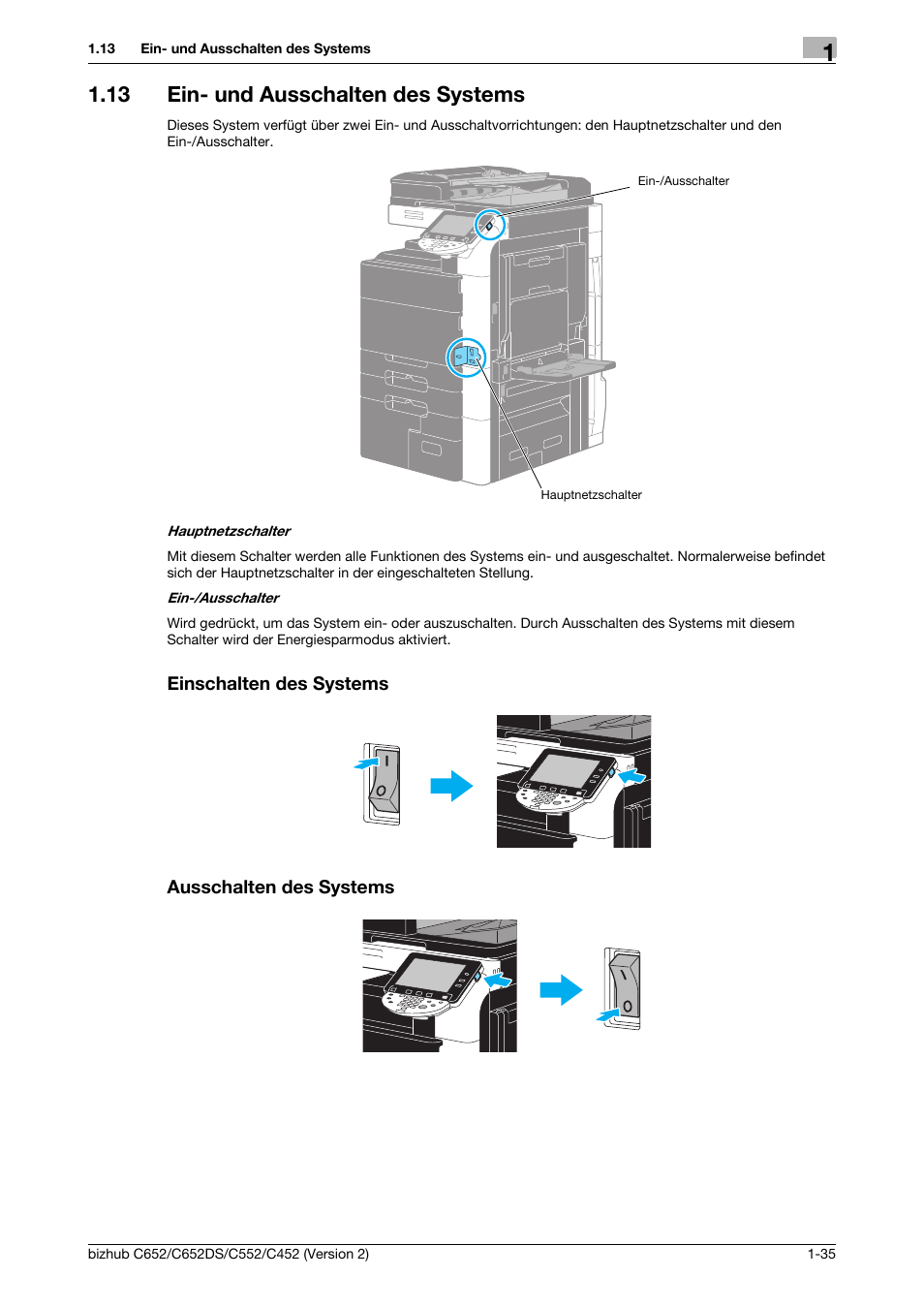 13 ein- und ausschalten des systems, Einschalten des systems, Ausschalten des systems | Konica Minolta BIZHUB C652DS User Manual | Page 59 / 338