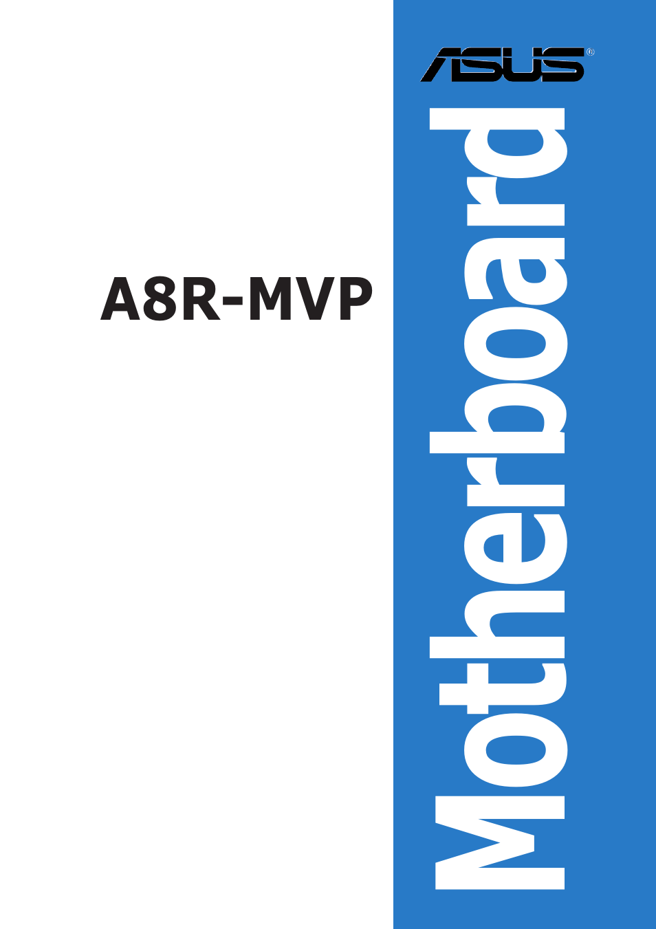 Asus A8R-MVP User Manual | 150 pages