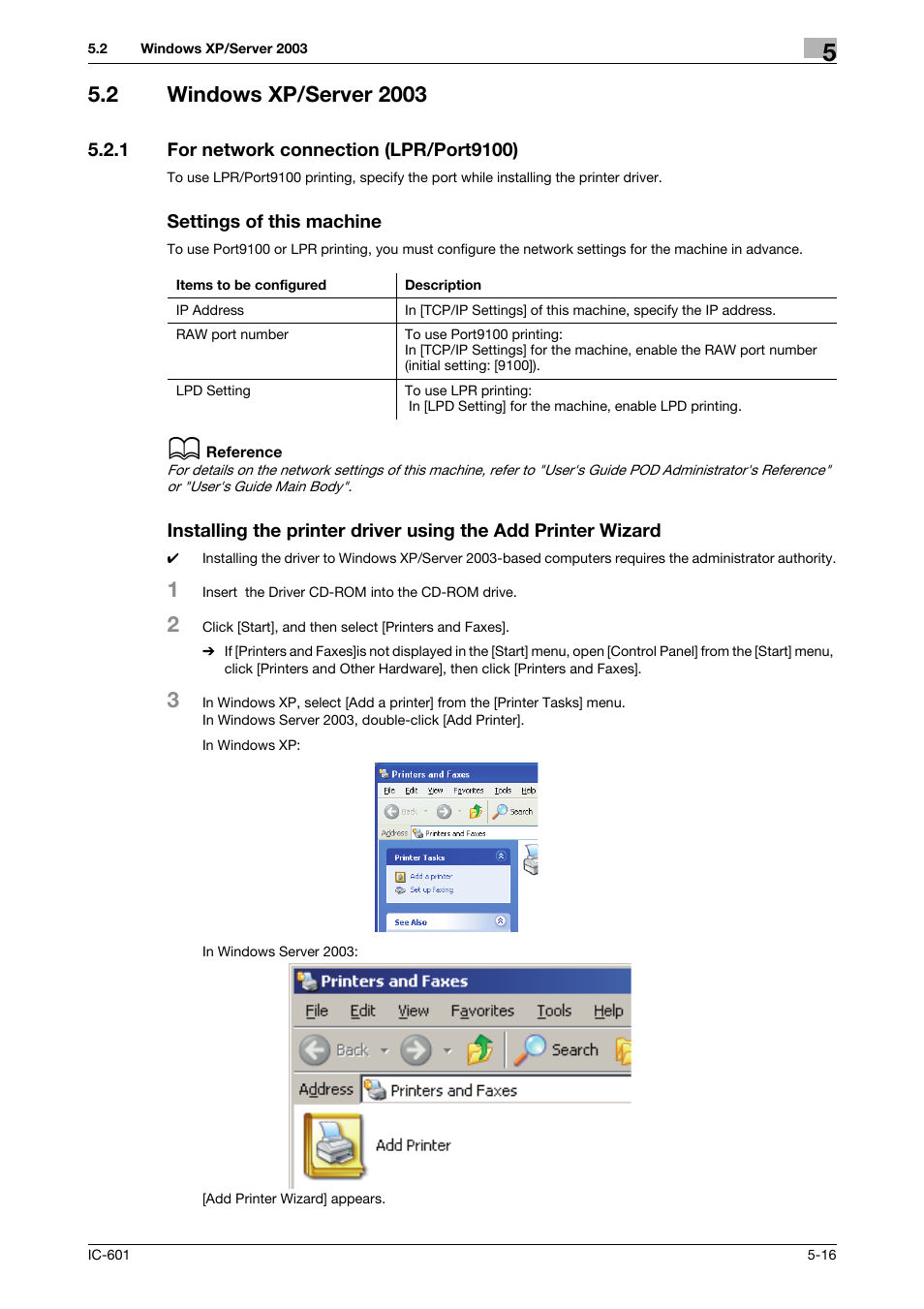 2 windows xp/server 2003, 1 for network connection (lpr/port9100), Settings of this machine | Windows xp/server 2003 -16, For network connection (lpr/port9100) -16, P. 5-16 | Konica Minolta bizhub PRESS C70hc User Manual | Page 54 / 249