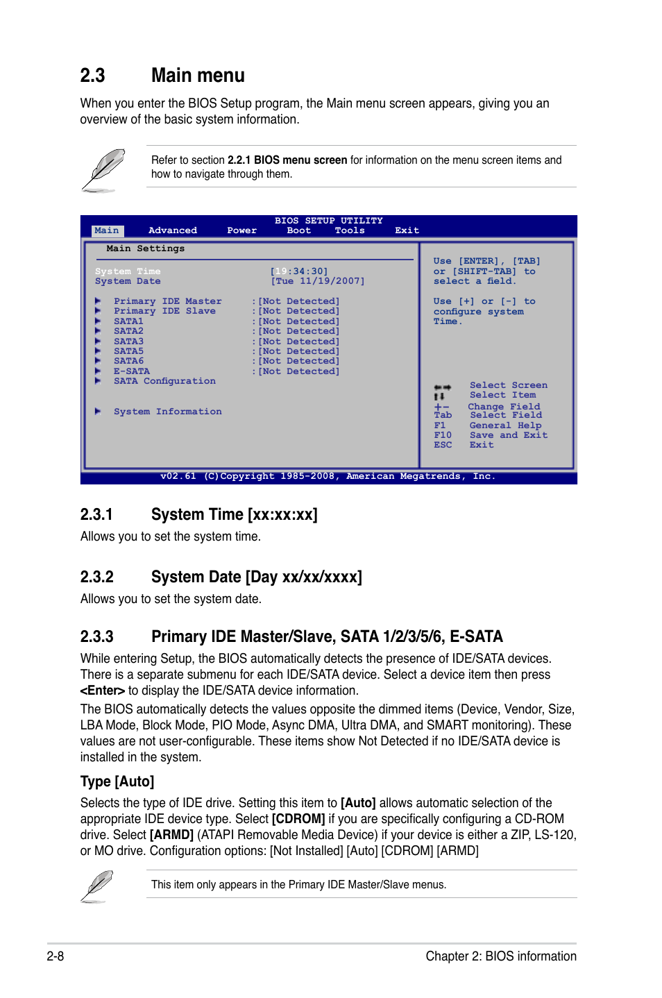 3 main menu, 1 system time, 2 system date | 3 primary ide master/slave, sata 1/2/3/5/6, e-sata, Main menu -8 2.3.1, System time -8, System date -8, 1 system time [xx:xx:xx, Type [auto | Asus Motherboard M4A78-EM User Manual | Page 50 / 64