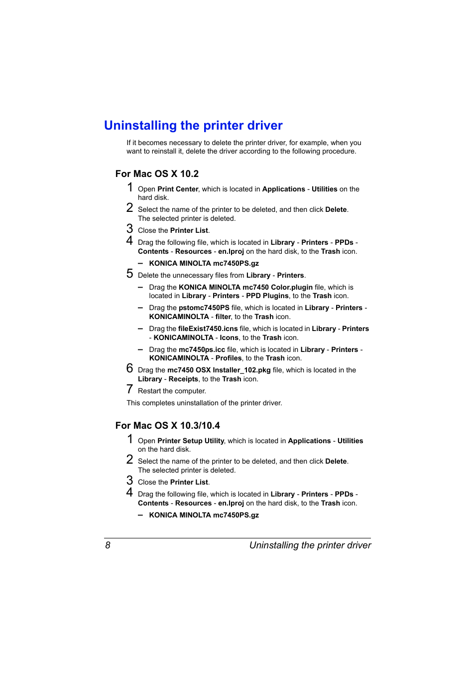 Uninstalling the printer driver, For mac os x 10.2, For mac os x 10.3/10.4 | Uninstalling the printer driver 8, For mac os x 10.2 8 for mac os x 10.3/10.4 8 | Konica Minolta magicolor 7450 II User Manual | Page 28 / 350