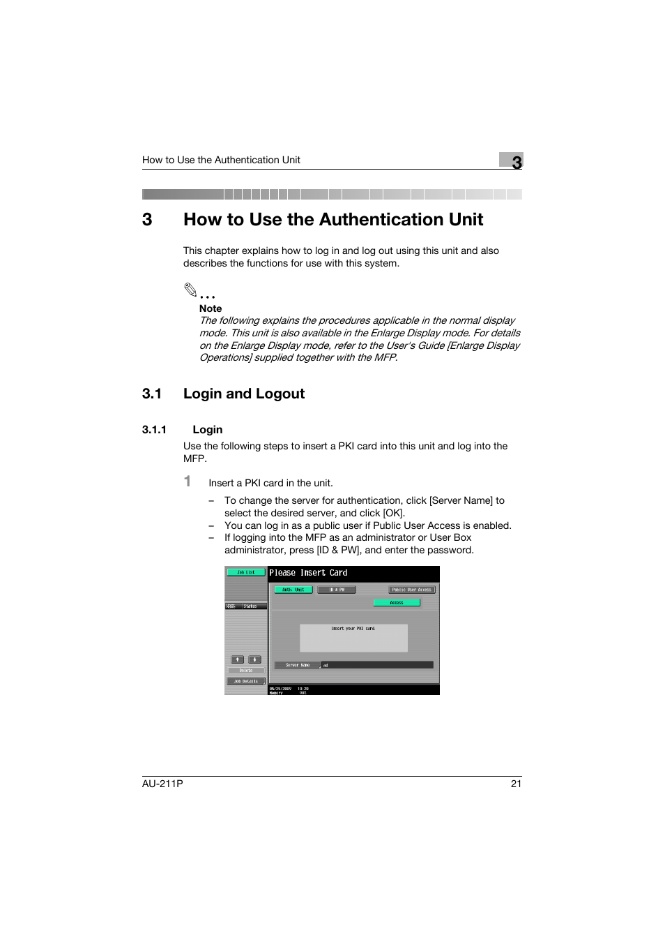 3 how to use the authentication unit, 1 login and logout, 1 login | How to use the authentication unit, Login and logout, Login, 3how to use the authentication unit | Konica Minolta AU-211P User Manual | Page 22 / 65