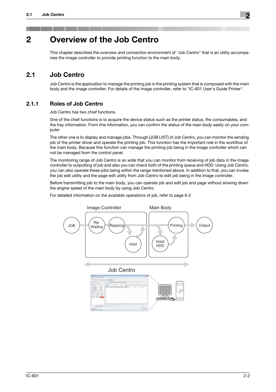 2 overview of the job centro, 1 job centro, 1 roles of job centro | Overview of the job centro, Job centro -2, Roles of job centro -2, 2overview of the job centro | Konica Minolta bizhub PRESS C7000P User Manual | Page 10 / 105