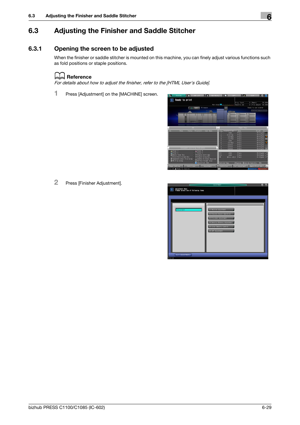 3 adjusting the finisher and saddle stitcher, 1 opening the screen to be adjusted, Adjusting the finisher and saddle stitcher -29 | Opening the screen to be adjusted -29 | Konica Minolta bizhub PRESS C1085 User Manual | Page 77 / 130
