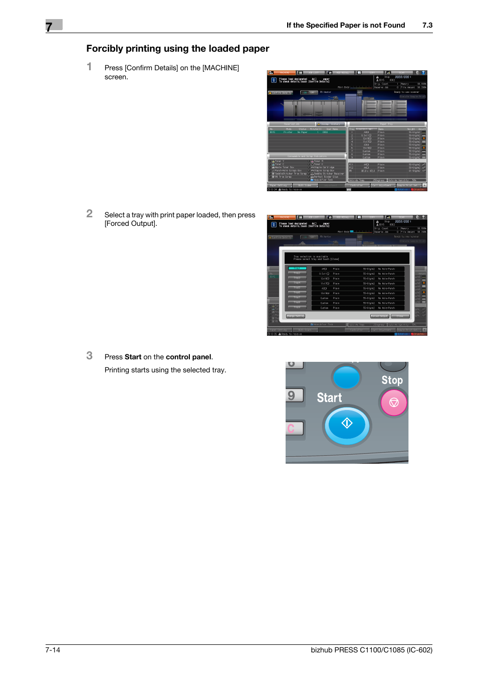 Forcibly printing using the loaded paper | Konica Minolta bizhub PRESS C1085 User Manual | Page 92 / 130