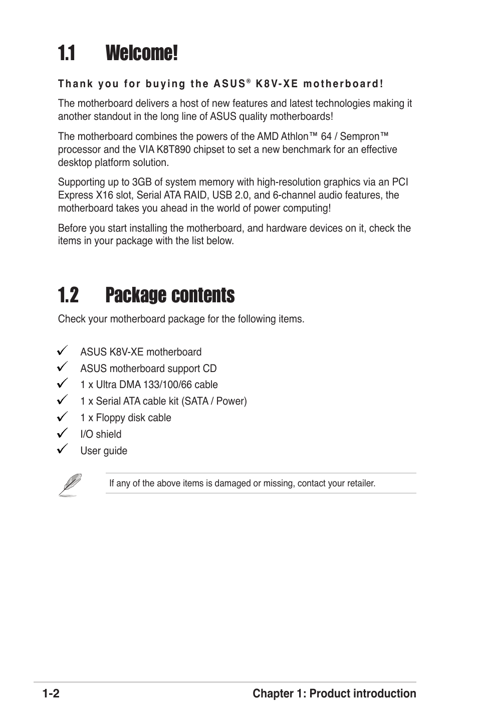 1 welcome, 2 package contents | Asus K8V-XE User Manual | Page 14 / 86