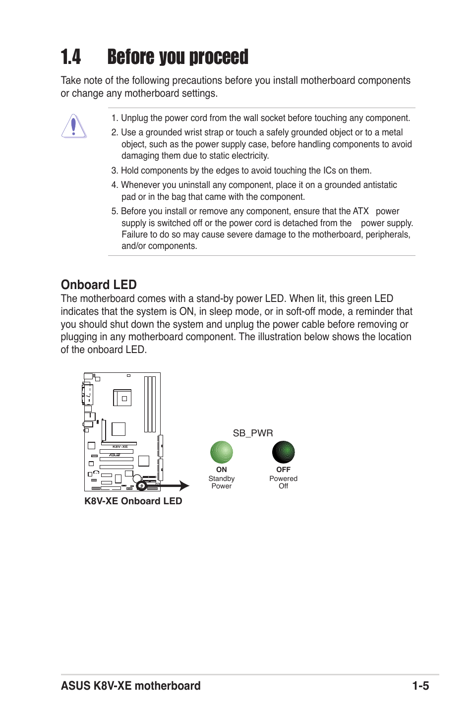 4 before you proceed, Onboard led, Asus k8v-xe motherboard 1-5 | Asus K8V-XE User Manual | Page 17 / 86