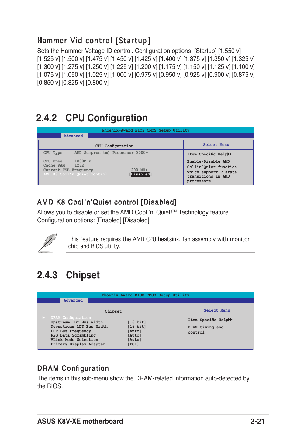 2 cpu conﬁguration, 3 chipset, Asus k8v-xe motherboard 2-21 | Amd k8 cool’n’quiet control [disabled, Dram configuration, Hammer vid control [startup | Asus K8V-XE User Manual | Page 59 / 86