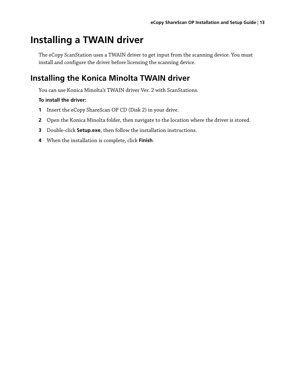 Installing a twain driver, Installing the konica minolta twain driver | Konica Minolta eCopy User Manual | Page 21 / 224
