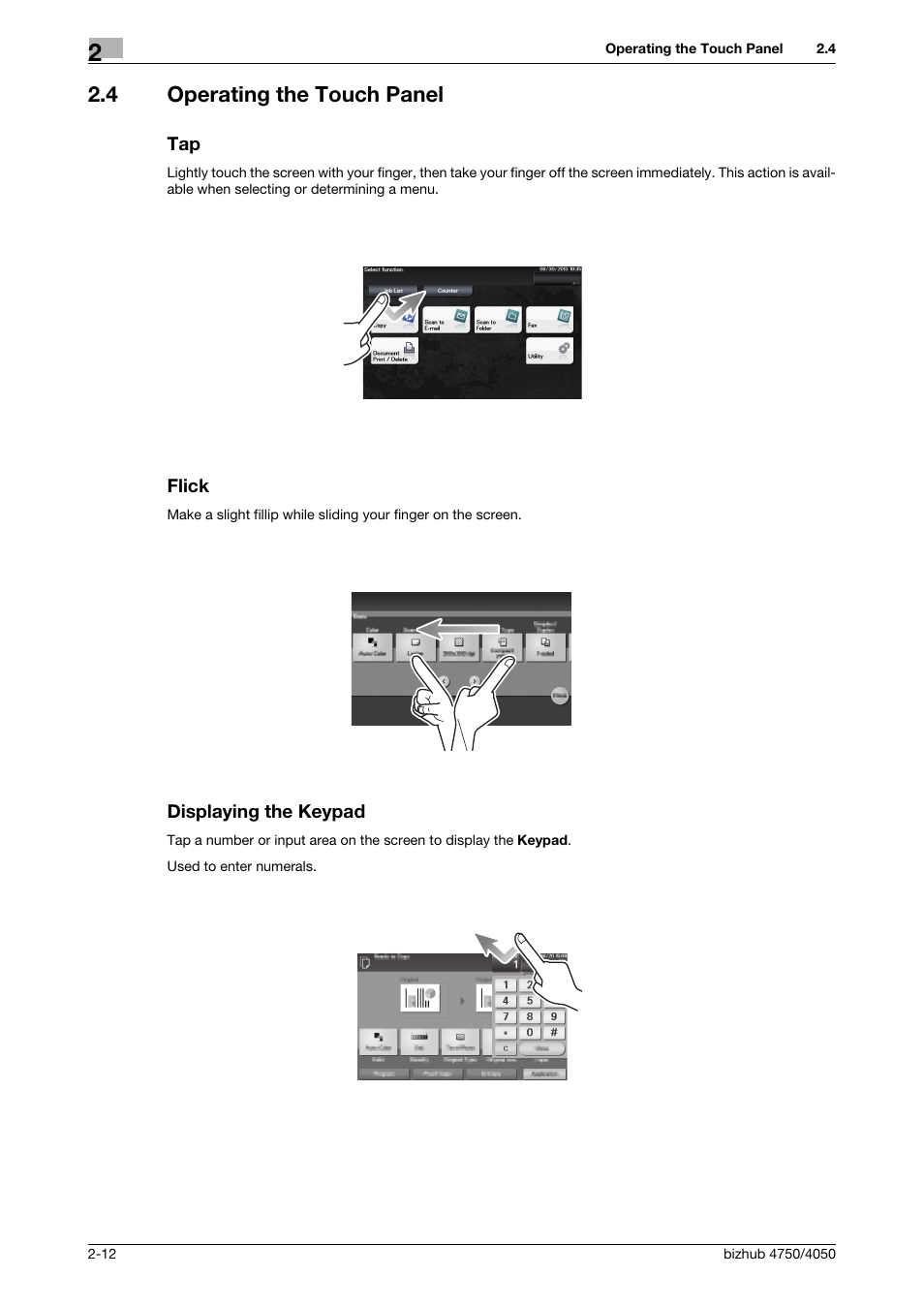 4 operating the touch panel, Flick, Displaying the keypad | Konica Minolta bizhub 4050 User Manual | Page 22 / 70