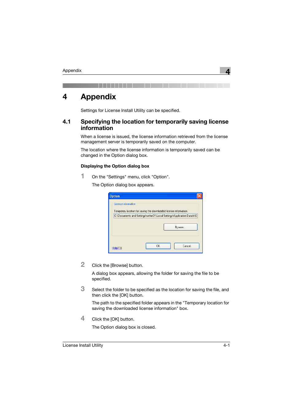 4 appendix, Displaying the option dialog box, Appendix | Displaying the option dialog box -1, 4appendix | Konica Minolta bizhub C754 User Manual | Page 41 / 42