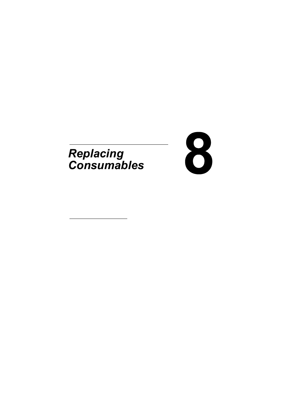 Ch.8 replacing consumables, 8 replacing, Consumables | Konica Minolta bizhub C10X User Manual | Page 139 / 236