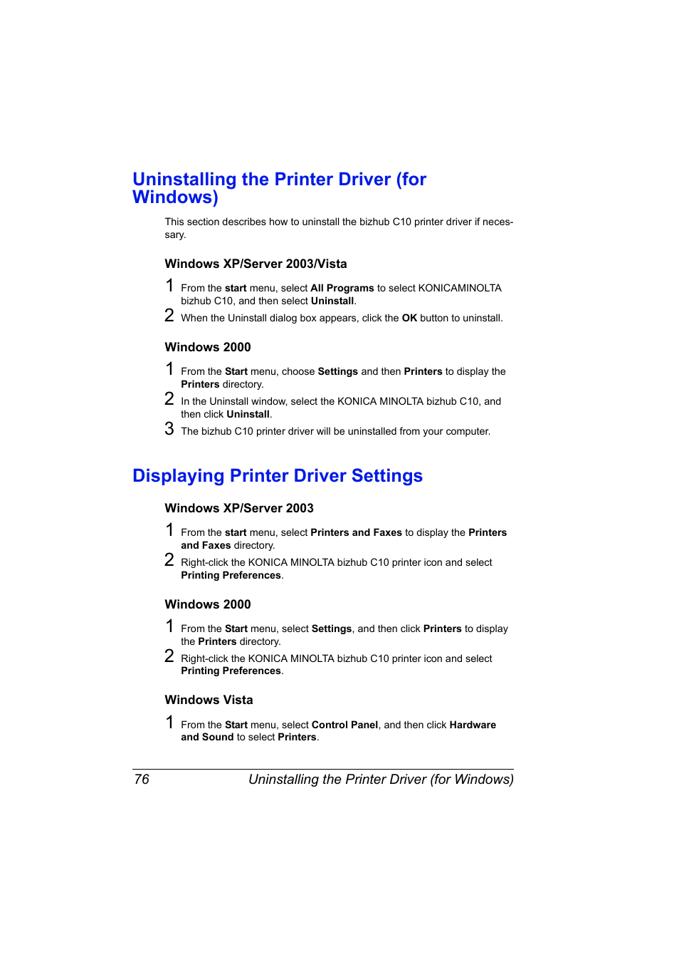 Uninstalling the printer driver (for windows), Windows xp/server 2003/vista, Windows 2000 | Displaying printer driver settings, Windows xp/server 2003, Windows vista, Uninstalling the printer driver (for windows) 76, Windows xp/server 2003/vista 76 windows 2000 76, Displaying printer driver settings 76 | Konica Minolta bizhub C10X User Manual | Page 90 / 236