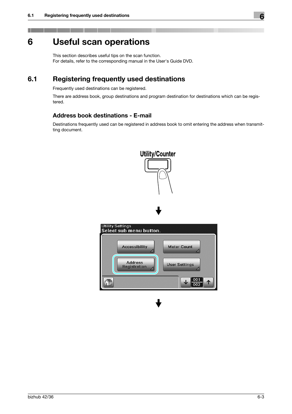 6 useful scan operations, 1 registering frequently used destinations, Address book destinations - e-mail | Useful scan operations, 6useful scan operations | Konica Minolta bizhub 36 User Manual | Page 141 / 182