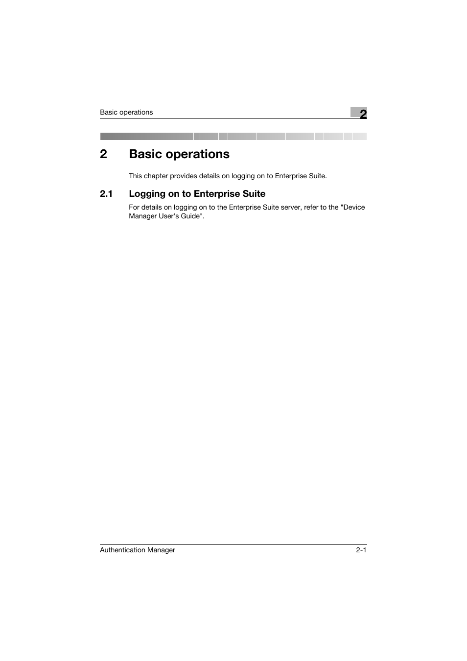 2 basic operations, 1 logging on to enterprise suite, Basic operations | Logging on to enterprise suite -1, 2basic operations | Konica Minolta bizhub C284e User Manual | Page 14 / 189