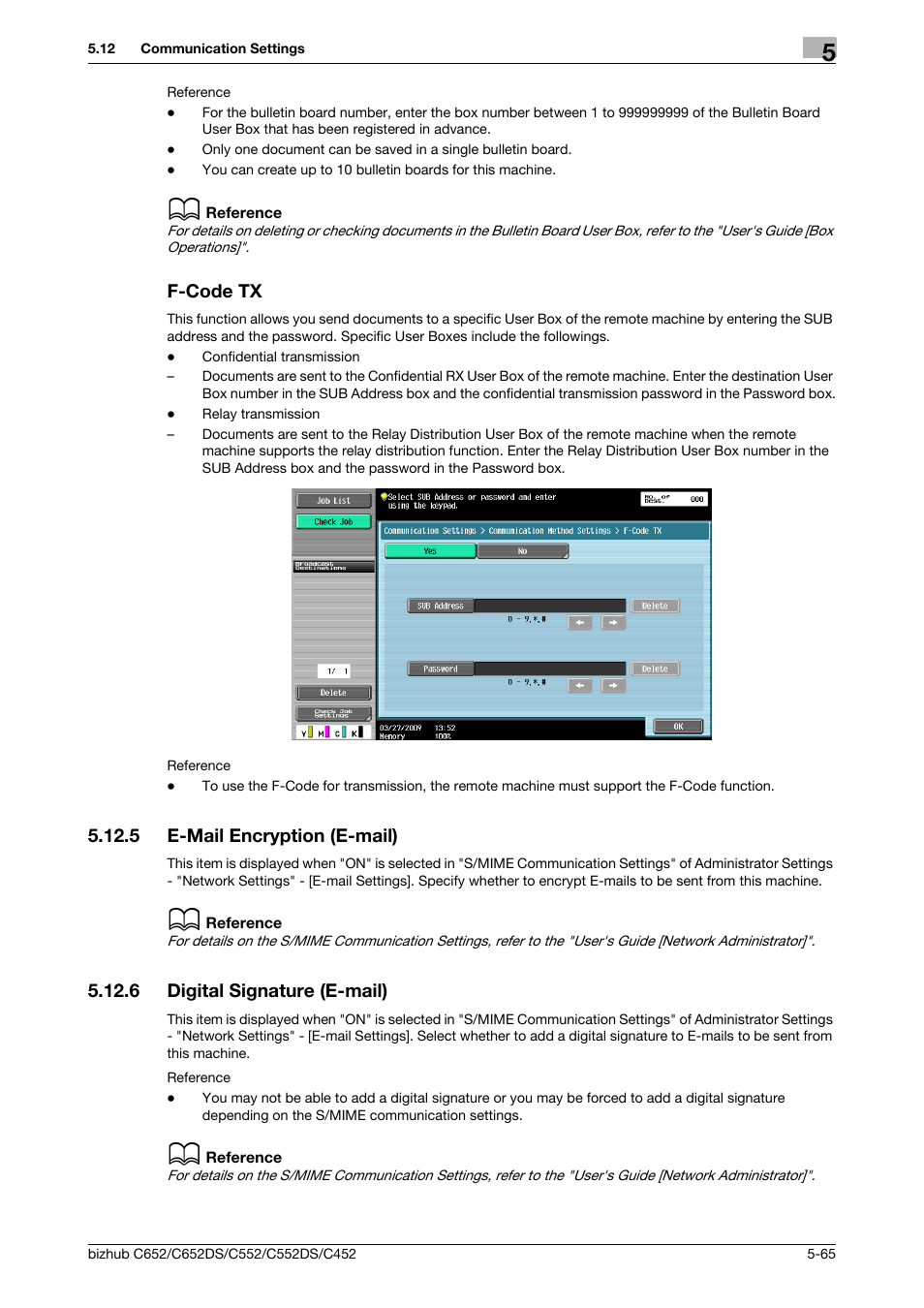 F-code tx, 5 e-mail encryption (e-mail), 6 digital signature (e-mail) | F-code tx -65, E-mail encryption (e-mail) -65, Digital signature (e-mail) -65, P. 5-65), Digital signature (p. 5-65) | Konica Minolta BIZHUB C652DS User Manual | Page 115 / 294