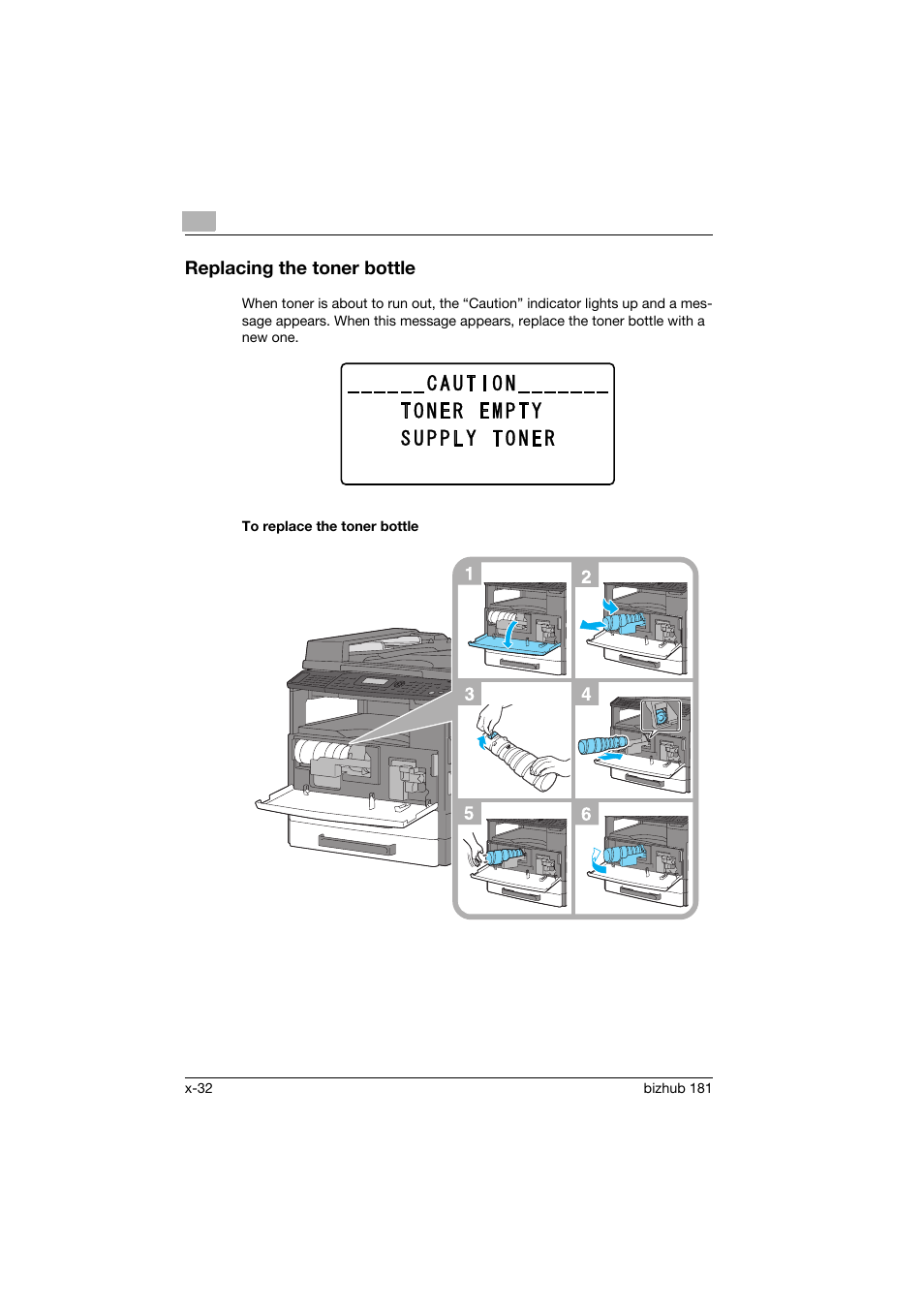 Replacing the toner bottle, To replace the toner bottle | Konica Minolta bizhub 181 User Manual | Page 33 / 144