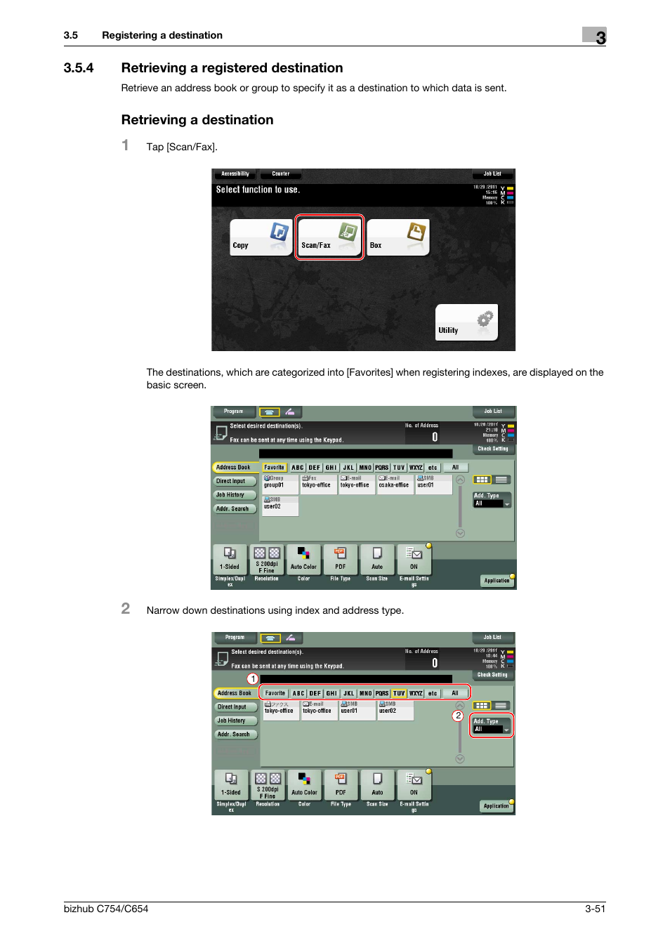 4 retrieving a registered destination, Retrieving a destination | Konica Minolta bizhub C654 User Manual | Page 107 / 130