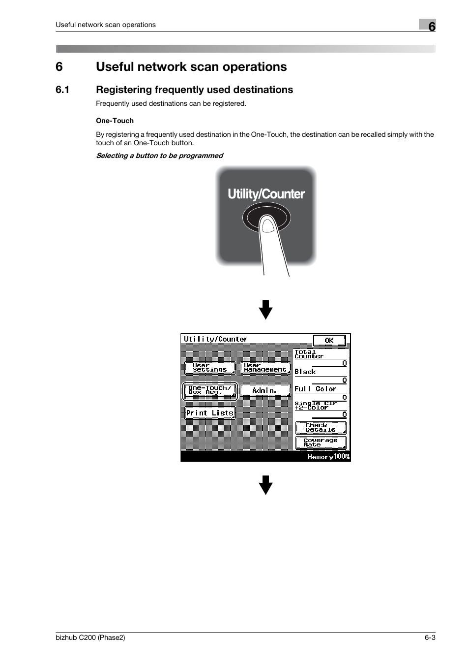 6 useful network scan operations, 1 registering frequently used destinations, One-touch | Useful network scan operations, Registering frequently used destinations -3, 6useful network scan operations | Konica Minolta bizhub C200 User Manual | Page 139 / 204