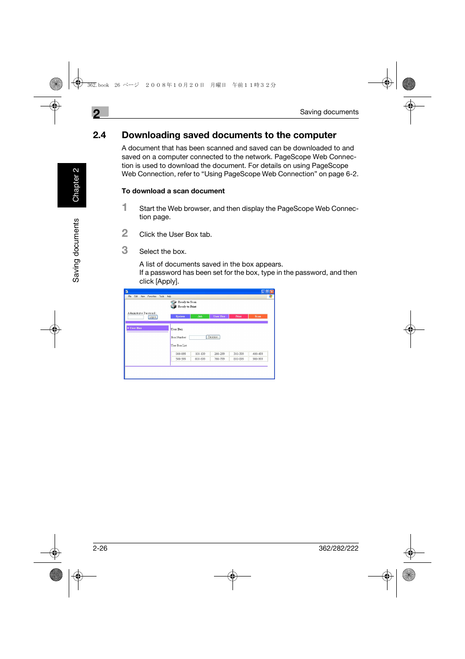 4 downloading saved documents to the computer, To download a scan document, Downloading saved documents to the computer -26 | To download a scan document -26 | Konica Minolta bizhub 282 User Manual | Page 49 / 204