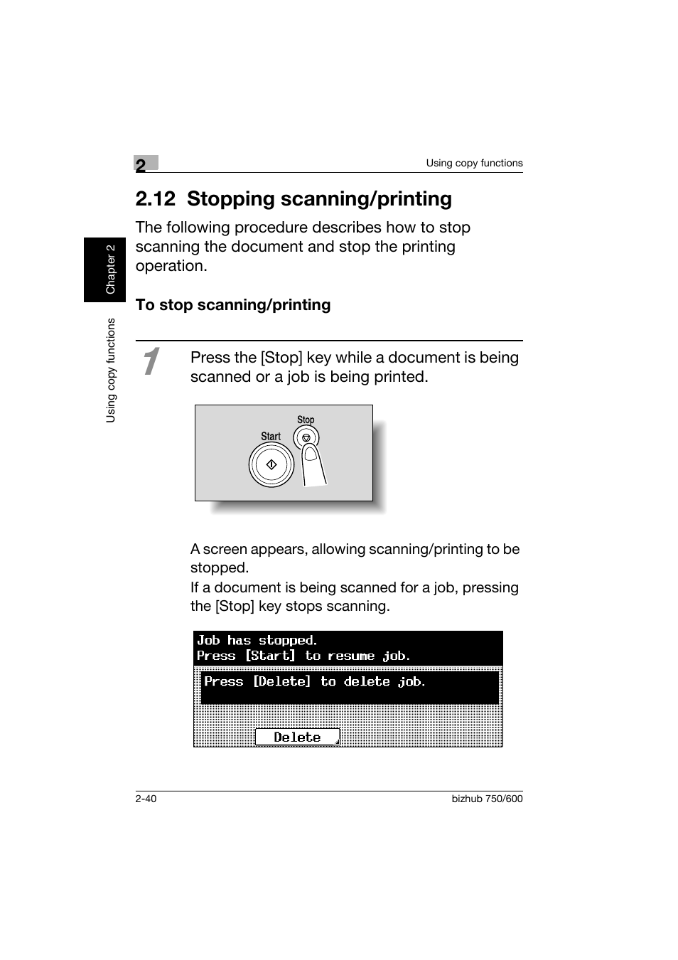 12 stopping scanning/printing, To stop scanning/printing, 12stopping scanning/printing -40 | To stop scanning/printing -40 | Konica Minolta bizhub 750 User Manual | Page 77 / 150