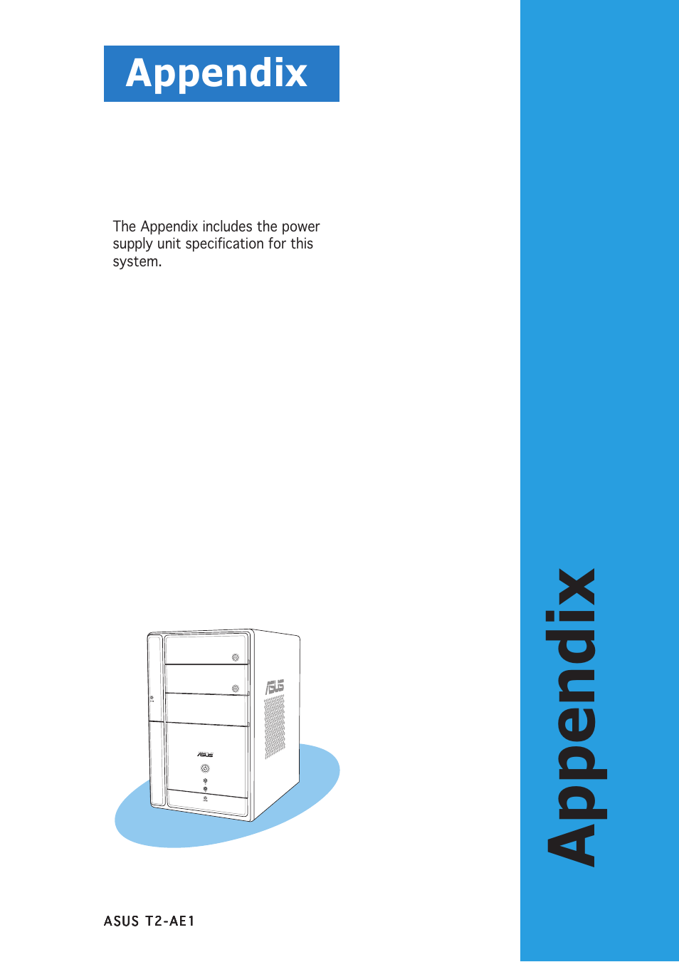 Appendix | Asus T2-AE1 User Manual | Page 103 / 104