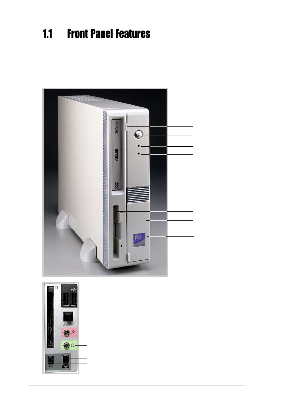 1 front panel features | Asus Book Size Barebone System Prodigy User Manual | Page 10 / 30