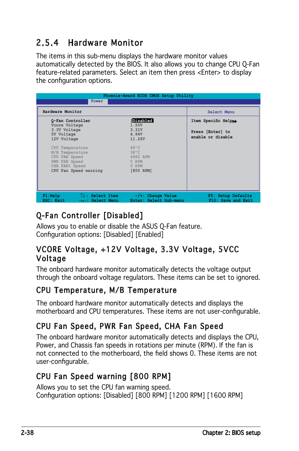 4 hardware monitor, Q-fan controller [disabled, Cpu temperature, m/b temperature | Cpu fan speed, pwr fan speed, cha fan speed, Cpu fan speed warning [800 rpm | Asus E2234 User Manual | Page 88 / 124